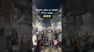 Pune camp shopping day 🤣#trending #viralshort #shots #pune # camp Pune