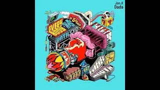 Jon.K - Dada [Somatique Music]
