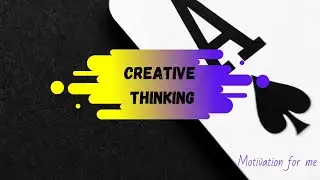An inspiration story about creative thinking