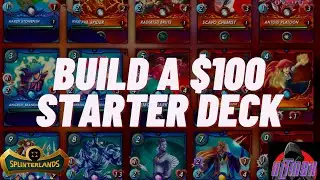 Splinterlands: How To Build a $100 Starter Deck?