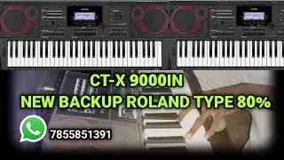 CASIO CT-X 9000IN !! ROLAND TYPE BACKUP !! 🔥 NEW 2022 !! BACKUP TONE !! CT-X 9000IN MOB..7855851391