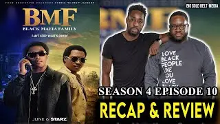 BMF (Black Mafia Family) | Season 4 Episode 10 Recap & Review | 