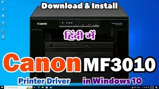 How to Download & Install Canon MF3010 Printer Driver in Windows 10 PC or Laptop - Hindi