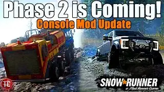 SnowRunner: PHASE 2 IS COMING IN NOVEMBER! NEW CONSOLE MOD UPDATE!!
