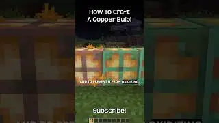 How To Craft A Copper Bulb In Minecraft?!