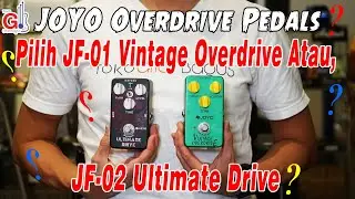TEAM JOYO JF-01 Vintage Overdrive atau JOYO JF-02 Ultimate Drive? Nih! #TokoGitarBagus #TGBEDU #JOYO