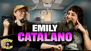 Temporary Blindness, Moving Teeth, and Long Distance Relationships with Emily Catalano