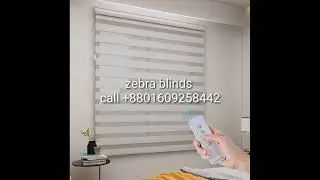 Zebra Blinds Bd/ Dubble Roller Blinds bd? window blinds bd/ ডাবল রোলার ব্লাইন্ডস বিডি