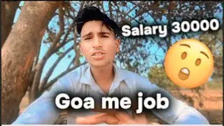 Goa me job Salary 30000😲👀￼