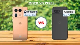 Moto edge 50 Ultra vs Pixel 8a | RG TechV!ew