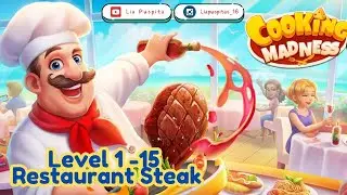 Cooking Madness (Level 1-15) Restaurant Steak #cooking #cookingmadnesslevel