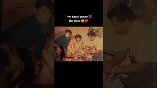 Then Now Forever 💯Our Boss  🥰❤️ | #RahulKanal #EknathShinde #Shivsena #BalaSahebThackeray