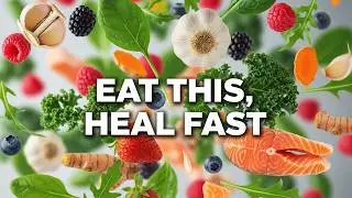 100 Natural Foods That Heal Your Body From Within
