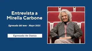 Revista Brújula | Entrevista a Mirella Carbone, Egresada del Mes ✨