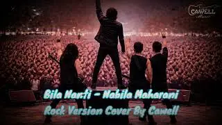 Bila Nanti - Nabila Maharani(RockCover)Male Version