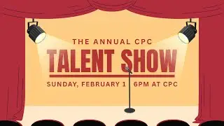 CPC Talent Show
