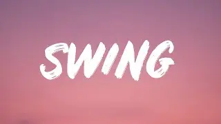 CXLOE - Swing (Lyrics)