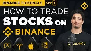 How to Trade Stocks on Binance: Binance Tutorial (2026)