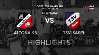Highlights Altona 93 - TSV Sasel | 23. Spieltag Oberliga Hamburg | Endstand 4:2