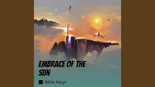 Embrace of the Sun