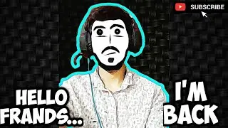 Hello Fraands.. I Am Back! | 3 Months story |