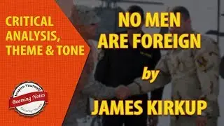 No Men Are Foreign Explanation and Analysis by James Kirkup