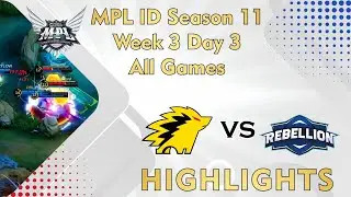 ONIC vs RBL | ONIC Esports vs Rebellion Zion | MPL ID HIGHLIGHTS S11 Week 3 Day 3 All Games