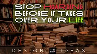 Stop Hoarding Before It Takes Over Your Life