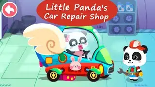 Little Panda's Car Repair Shop - Become a Car Mechanic and Learn How to Repair Cars | BabyBus Games