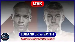 🥊Eubank Jr vs Smith Watchalong | Sky Sports Box Office | Live Boxing Commentary | Boxxer