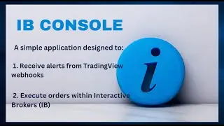 IB Console - The Bridge Between TradingView and Interactive Brokers
