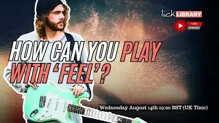 Sam Bell - How to Play with 'Feel'