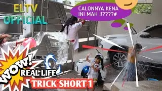 REAL LIFE TRICK SHORTS 1 (ELTV OFFICIAL)
