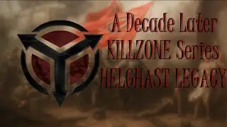 DECADE AFTER KILLZONE | HELGHAST LEGACY