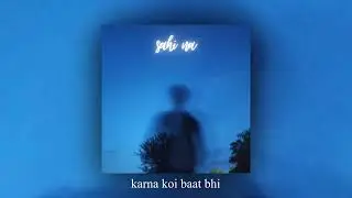 Sahi Na (audio)