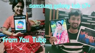Samsung Galaxy S7+ Tablet unboxing|| Purchased from YouTube money.💰 #parttimeearning