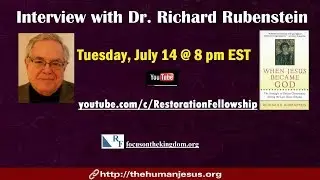 Dr. Richard Rubenstein: When Jesus Became God