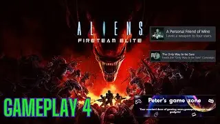 Aliens: Fireteam Elite - Gameplay 4 (Clearing The Backlog)