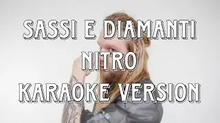 Nitro - Sassi e diamanti (Karaoke Version)