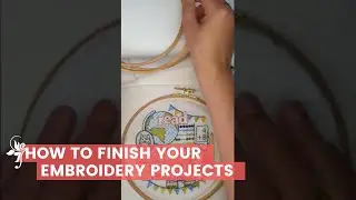 How to Finish Your Embroidery Projects