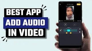 Best Add Audio in Video App for Android
