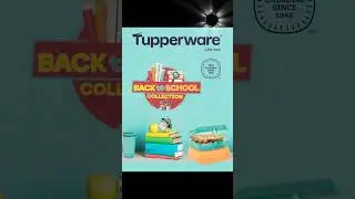 Week 25 | June 2025 | #tupperware #offers #food #shorts #kitchen #organizing #backtoschool #school