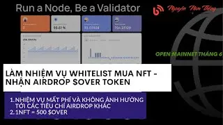 L&Agrave;M NHIỆM VỤ whitelist mua NFT - nhận AIRDROP $OVER TOKEN - MMO - Blog Nguyễn Nam Thắng