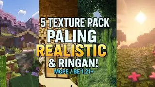 Top 5 Rekomendasi Texture Pack Ringan & Realistic