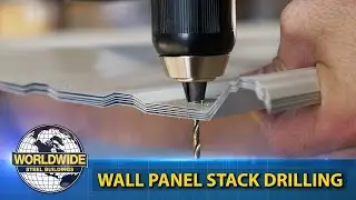 Save Time by Stack Drilling Your Panels - How To DIY Steel Building