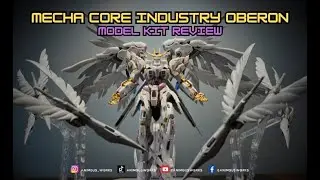 1/100 Oberon By Mecha Core Industry Model Kit Review!!!