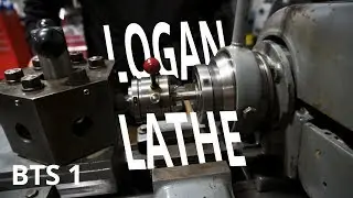 1950's Logan Lathe BTS #1