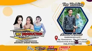 🔴Live Music WS PRODUCTION - The Wedding ANNISA & ARUM - Dani Pro, 29 September 2025
