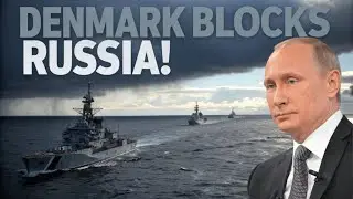 Baltic Sea Crisis: Denmark SHUTS DOWN Russian Fleet Access!