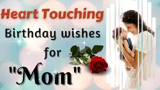 Heart Touching Happy Birthday 🎂 wishes for Mother..#wishingstar